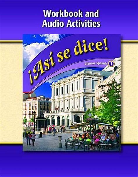What is the Asi Se Dice Workbook?